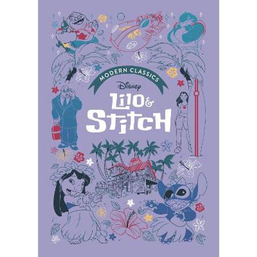 Lilo & Stitch (Disney Modern Classics): A deluxe gift book of the film - collect them all! (Hardback) - Sally Morgan